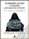 Giordano Bruno o La religione del pensiero - L’Apostolo. E-book. Formato EPUB ebook di David Levi