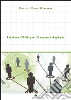 I sistemi PLM per l’impresa digitale. E-book. Formato Mobipocket ebook di Daniele Campi Martucci
