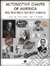 Automotive giants of America: Men who made our Motor Industry. E-book. Formato Mobipocket ebook di Bertie Charles Forbes