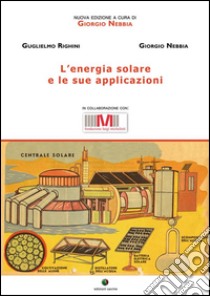 L'energia solare e le sue applicazioni. E-book. Formato Mobipocket ebook di Giorgio Nebbia