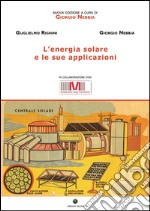 L'energia solare e le sue applicazioni. E-book. Formato EPUB ebook