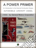 A Power Primer - An Introduction to the Internal Combustion Engine. E-book. Formato Mobipocket ebook