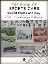 The Book of Sports Cars - (United States and Italy). E-book. Formato Mobipocket ebook di Charles Lam Markmann