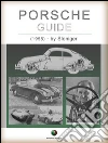 PORSCHE - Guide. E-book. Formato Mobipocket ebook di Sloniger