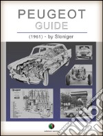 PEUGEOT - Guide. E-book. Formato EPUB ebook