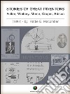 Stories of great inventors: Fulton, Whitney, Morse, Cooper, Edison. E-book. Formato EPUB ebook