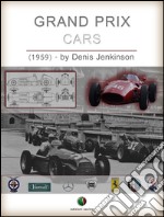 Grand Prix cars. E-book. Formato EPUB ebook