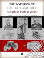 The Invention of the Automobile - (Karl Benz and Gottlieb Daimler). E-book. Formato EPUB ebook