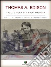 THOMAS A. EDISON - The Life-Story of a Great American. E-book. Formato EPUB ebook