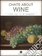 Chats about wine. E-book. Formato EPUB ebook