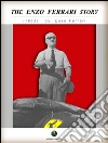 The Enzo Ferrari story. E-book. Formato EPUB ebook