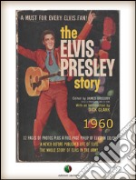 The Elvis Presley story. E-book. Formato EPUB