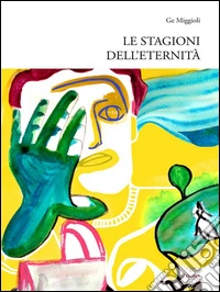 Le stagioni dell'eternità. E-book. Formato EPUB ebook