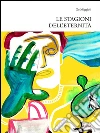 Le stagioni dell'eternità. E-book. Formato EPUB ebook di Ge Miggioli
