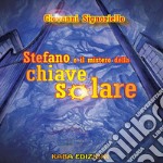 Stefano e il mistero della chiave solare ebook. E-book. Formato EPUB ebook