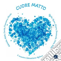 Cuore matto. E-book. Formato EPUB ebook