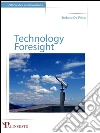 Technology foresight. Ediz. italiana. E-book. Formato EPUB ebook di Stefano De Falco