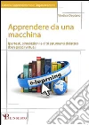 Apprendere da una macchina. E-book. Formato EPUB ebook di Vindice Deplano