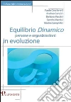 Equilibrio dinamico. Persone e organizzazioni in evoluzione. E-book. Formato PDF ebook
