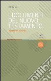 Possiamo fidarci dei documenti del Nuovo Testamento?. E-book. Formato EPUB ebook