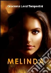Melinda. E-book. Formato EPUB ebook di Giovanna Lenzi Tempestini