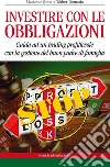 Investire con le obbligazioni. E-book. Formato PDF ebook di Massimo Gotta