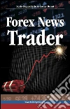Forex news trader. E-book. Formato EPUB ebook di Loris Zoppelletto
