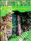 Juliana's truth. E-book. Formato Mobipocket ebook di Devaney Karen