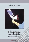 Il linguaggio come capro espiatorio dell’insipienza metodologica. E-book. Formato EPUB ebook di Felice Accame