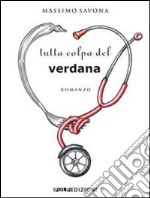 Tutta colpa del verdana. E-book. Formato PDF ebook