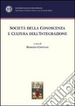 Società della conoscenza e cultura dell'integrazione. Ediz. inglese, italiana e spagnola. E-book. Formato EPUB