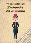 François va a nozze. E-book. Formato PDF ebook