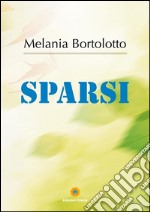 Sparsi. E-book. Formato PDF ebook