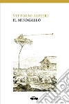 Il Misogallo. E-book. Formato Mobipocket ebook