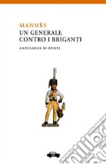 Manhès - Un generale contro i briganti. E-book. Formato EPUB ebook