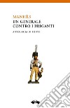 Manhès - Un generale contro i briganti. E-book. Formato EPUB ebook