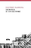 Memorie di un editore. E-book. Formato Mobipocket ebook