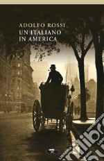 Un italiano in America. E-book. Formato Mobipocket ebook