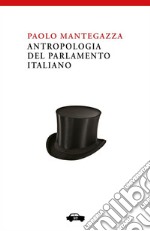 Antropologia del parlamento italiano. E-book. Formato EPUB