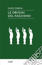 Le origini del fascismo. E-book. Formato EPUB ebook