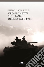 Cronachetta siciliana dell&apos;estate 1943. E-book. Formato EPUB ebook