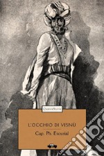 L&apos;occhio di Visnù. E-book. Formato EPUB ebook