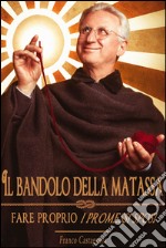 Il bandolo della matassa: Fare proprio . E-book. Formato EPUB ebook