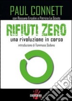 Rifiuti zero. Una rivoluzione in corso. E-book. Formato EPUB ebook