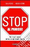 Stop al panico!Quaderno di esercizi per superare gli attacchi di panico. E-book. Formato Mobipocket ebook