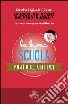 La scuola di Renzi è davvero buona?. E-book. Formato EPUB ebook