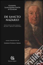 De Sancto Nazariomille anni di una famiglia  tra arte, libertá e territorio. E-book. Formato Mobipocket ebook