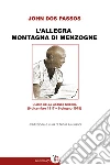 L'allegra montagna di Menzogne: Diario della Grande Guerra (9 dicembre 1917 - 6 giugno 1918). E-book. Formato EPUB ebook di John Dos Passos