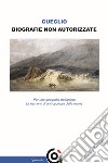 Biografie non autorizzatePer una geografia dell’anima Lineamenti di antropologia delle rovine. E-book. Formato EPUB ebook di Vincenzo Gueglio