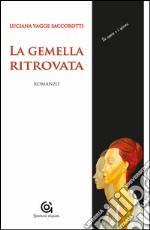 La gemella ritrovata. E-book. Formato EPUB ebook